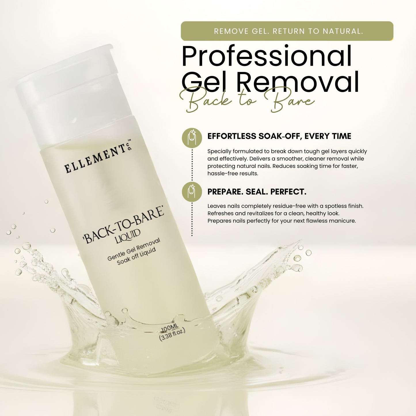 Back-To-Bare Gel Remover Liquid – Gentle Nail Gel & Gel Extension Remover, Safe & Non-Drying