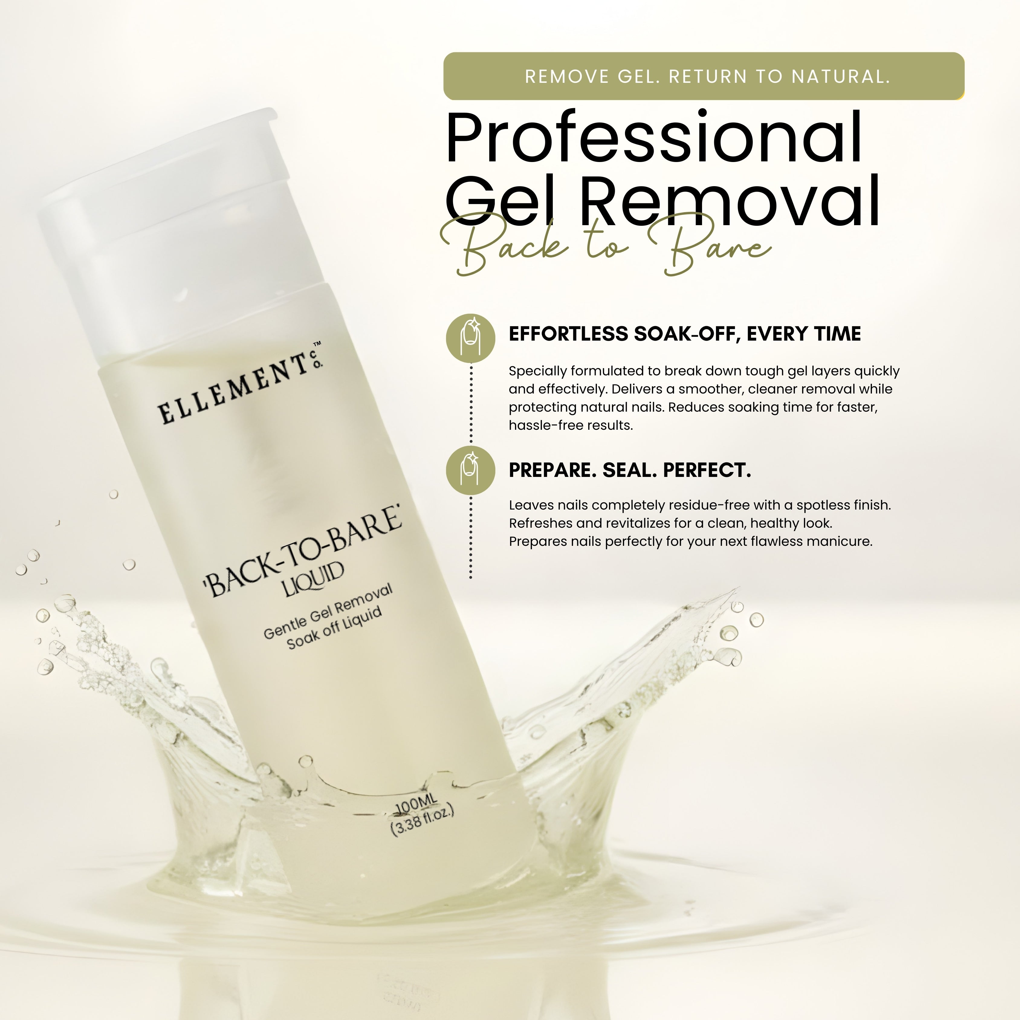 Back-To-Bare Gel Remover Liquid – Gentle Nail Gel & Gel Extension Remover, Safe & Non-Drying